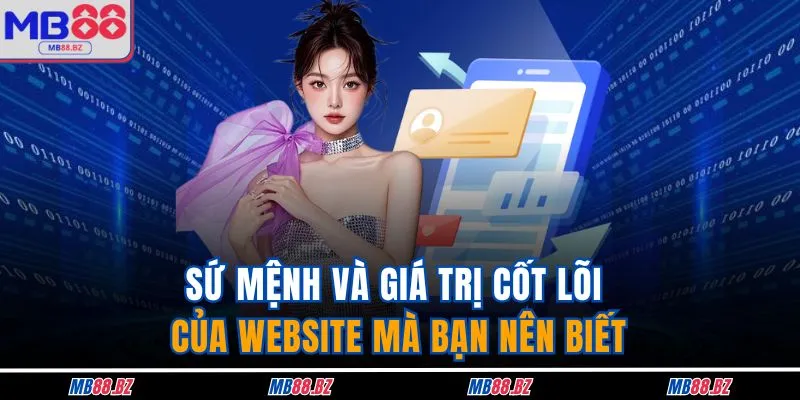 Sứ mệnh và giá trị cốt lõi của website mà bạn nên biết